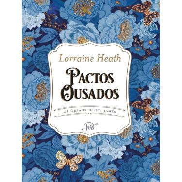 Imagem de Pactos Ousados - Livro 1 Da Serie Os Orfaos De St. James - Edicao De Luxo