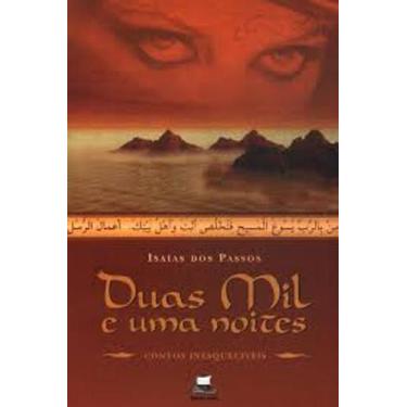 Imagem de Livro Duas Mil e Uma Noites Contos Inesquecíveis - Editora Batel
