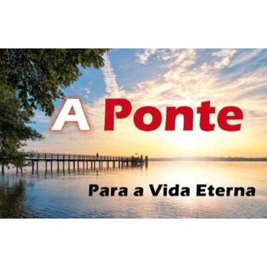Imagem de Livreto - a ponte para a vida eterna - LV