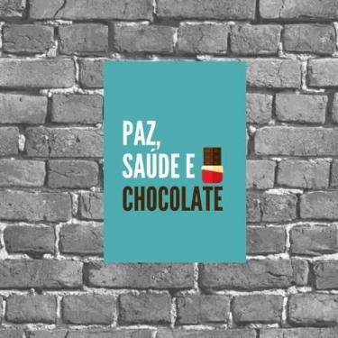 Imagem de Placa Decorativa P Saúde Chocolate 18X27Cm - Quadros On-Line