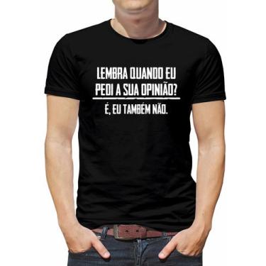 Imagem de Camiseta Não Pedi sua Opinião Algodão Masculina Engraçada - Alemark, P