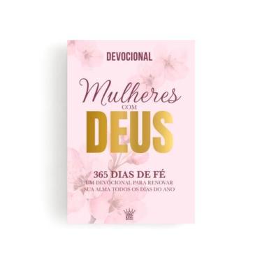 Imagem de Devocional Mulheres com Deus 365 Dias de Fé - Devocional Diário - Edit
