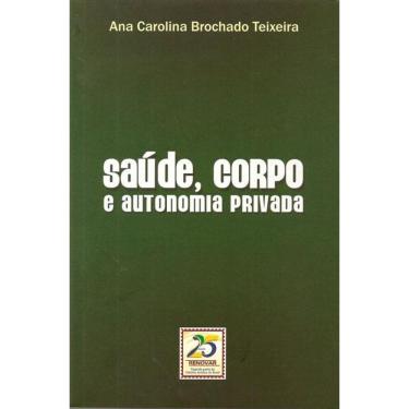 Imagem de Saúde, corpo e autonomia privada