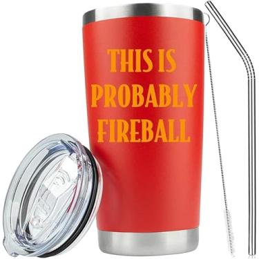 Imagem de ATHAND Presentes de uísque Fireball, This Is Probably Fireball Canela Red Tumbler, Caneca de licor de café 590 ml com escova de limpeza de tampa e canudo, copo de aço inoxidável para o Dia das Mães,