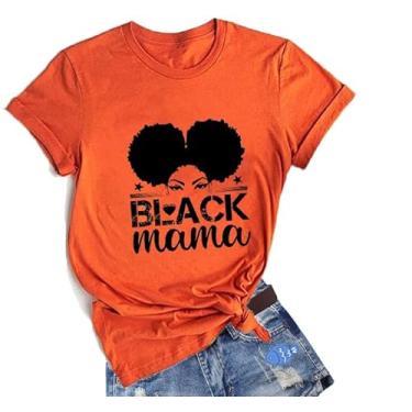Imagem de Camiseta feminina Black Girls Magic Black Queen Black Mama Melanin Afro Pride Shirt, Laranja, XXG