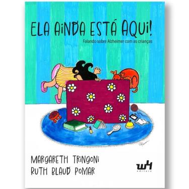 Imagem de Ela Ainda Esta Aqui, Falando Sobre Alzheimer Com As Crianças