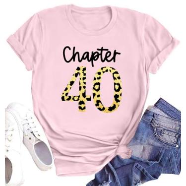 Imagem de Camisetas de aniversário para mulheres 40º aniversário rainha camiseta 40 anos aniversário esquadrão camiseta aniversário menina tops, Capítulo rosa-claro, XXG
