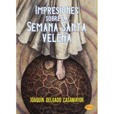 Imagem de Impresiones sobre la semana santa veleña - Espanhol