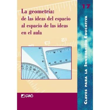 Imagem de La geometría: de las ideas del espacio al espacio de las ideas en el aula - Espanhol