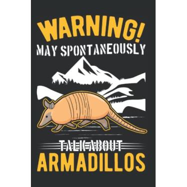 Imagem de Gürteltier Tagesplaner: May spontaneously talk about Armadillos Gürteltier/Kalender 2023 & 2024 / Wochenplaner Tagesplaner Planer/Planungsbuch To-Do-Liste / 6x9 Zoll / 100 ausfüllbare Seiten