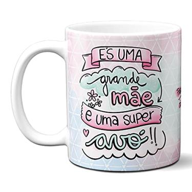 Imagem de Caneca Grande Mãe e Super Avó Xícara Criativa Dia das Mães