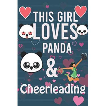 Imagem de This Girl Loves Panda & Cheerleading: Cheerleading Composition Book, Notebook journal With line-doted pages For Cheerleading and Panda lover To Write In, Notebooks for Girls 6" X 9"