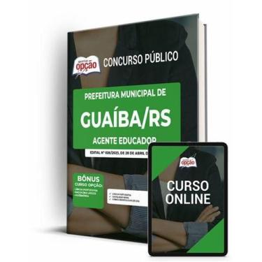Imagem de Apostila Prefeitura de Guaíba - RS - Agente Educador - Apostilas Opção