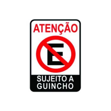 Imagem de Placa sinalização proibido estacionar sujeito a guincho - Pacific