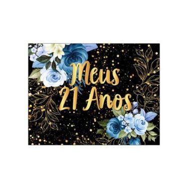 Imagem de Painel de Festa Horizontal 1,55 X 1,20 - Meus 21 Anos Floral Azul Efei