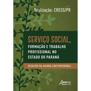 Imagem de Livro - Serviço Social, Formação e Trabalho Profissional no Estado do 