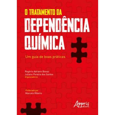 Imagem de Livro - O tratamento da dependência química: um guia de boas práticas