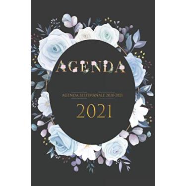 Imagem de Agenda settimanale 2020-2021: Agenda 2020-2021 : Novembre 2020 - dicembre 2021, Agenda planner organizer calendario, pianificatore giornaliero e ... 2020 2021, Agende motivo floreale nero