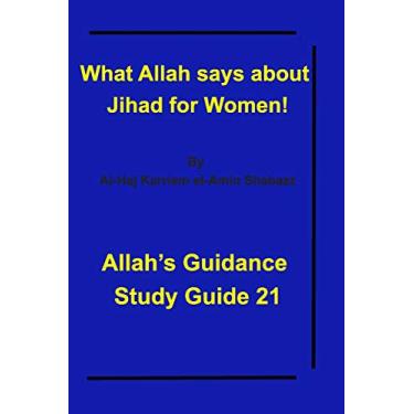Imagem de What Allah says about Jihad for Women!: Allah's Guidance Study Guide 21