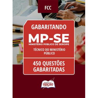 Imagem de Caderno MP-SE - Técnico do Ministério Público - 450 Questões Gabaritad