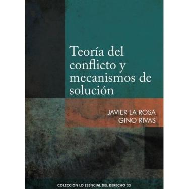 Imagem de Teoría del conflicto y mecanismos de solución - Espanhol