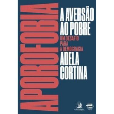 Imagem de Aporofobia, a Aversão ao Pobre - Um Desafio Para a Democracia Sortido 