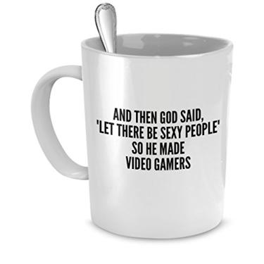 Imagem de Caneca Sexy Video Gamers - And Then God Said Let There Be Sexy People So He Made Video Gamers