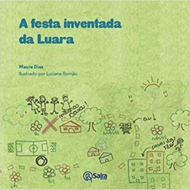 Imagem de A Festa Inventada Da Luara