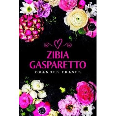 Imagem de Grandes Frases de Zibia Gasparetto - MENSAGENS PARA CADA DIA DO ANO