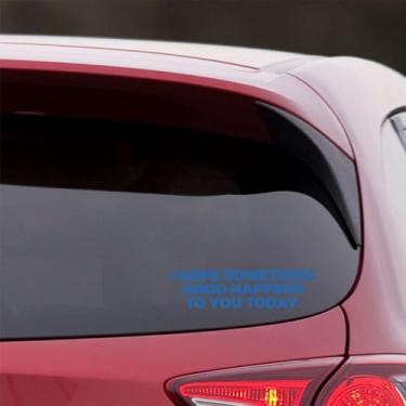 Imagem de 4 peças I Hope Something Good Happens to You Today Inspirational Quote 20 cm Aprox. Carros Paredes Capacetes Caixa de Ferramentas Laptop Die-Cut Vinyl Stickers Decalques (Azul)