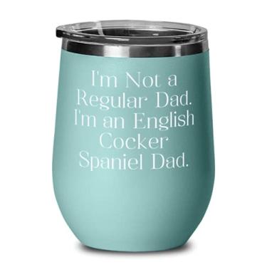 Imagem de I'm Not a Regular Dad. I'm an English Taça de vinho, Cocker Spaniel inglês, exclusivo para cachorro Cocker Spaniel inglês