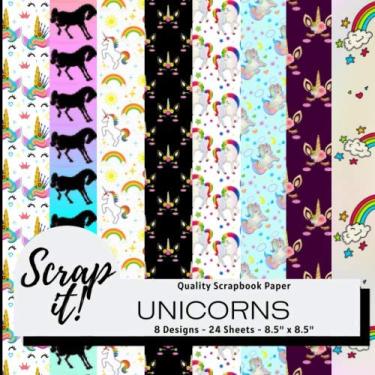 Imagem de Scrap It! Unicorns Scrapbook Paper - Multicoloured - 8.5" x 8.5" - 8 Designs - 24 Pages: Versatile craft paper perfect for Scrap Books, Greetings ... Origami, Decoupage, Collages and more!
