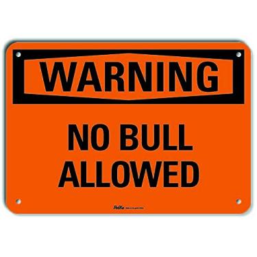 Imagem de PetKa Signs and Graphics PKFO-0235-NA_ Placa de alumínio "No Bull Allowed", 35,5 cm x 25,4 cm, aviso