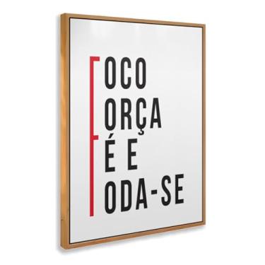 Imagem de Quadro Decorativo Foco Força Fé Foda-se Com Moldura Frase Impactante Estilosa Preto e Branco Minimalista Moderno Estímulo Poder Atitude