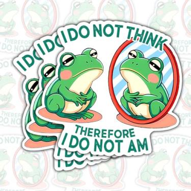 Imagem de Adesivo I Do Not Think Therefore I Do Not Am (3 peças) Meme de Filosofia de Sapo Engraçado Impermeável Decalque de Vinil para Máquina de Lavar Laptop Carro Capacete Telefone Presente Perfeito para