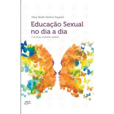 Imagem de Livro Educação Sexual No Dia A Dia 2ª Edição - Eduel, Papel, Única, Li