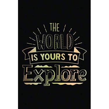 Imagem de Our Travel Memories Journal: The World Is Yours To Explore | Blank Lined Adventure Diary | Valentine's Day Gift Card Alternative For Couple And Family (Love Keepsake Notebook)