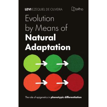 Imagem de Evolution by means of natural adaptation: the role of epigenetics in phenotypic differentiation