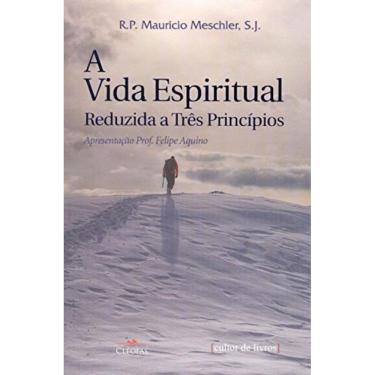 Imagem de Vida Espiritual Reduzida A Tres Principios, A