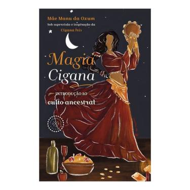 Imagem de Magia Cigana - Introdução Ao Culto Ancestral