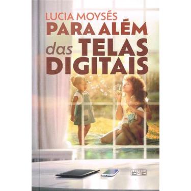 Imagem de Para Além das Telas Digitais - Livro sobre Espiritismo e Tecnologia - 