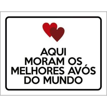 Imagem de Kit 3 Placas Aqui Moram Melhores Avós Do Mundo 27X35 - Sinalizo