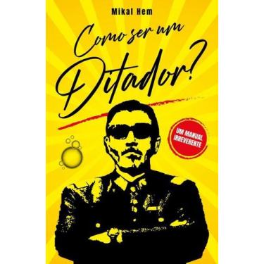 Imagem de Como Ser um Ditador - RUA DO SABAO, Sortido