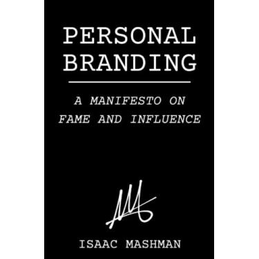 Imagem de Personal Branding: A Manifesto on Fame and Influence
