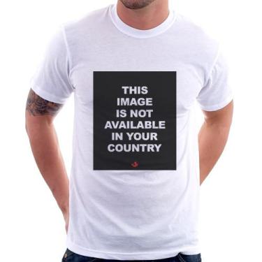 Imagem de Camiseta This image is not available in your country - Foca na Moda, B