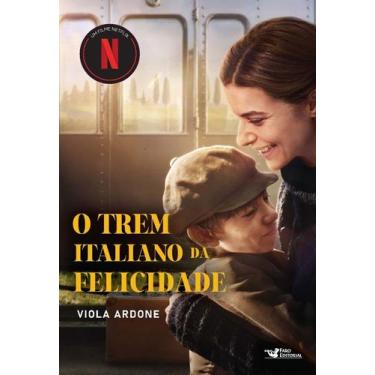 Imagem de Livro - O trem italiano da felicidade  Um filme Netflix