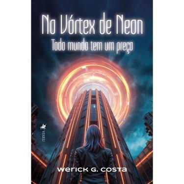 Imagem de No Vórtex de Neon: Todo mundo tem um preço