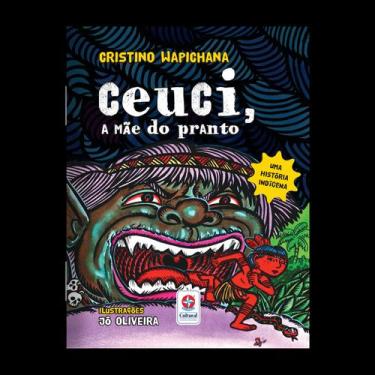 Imagem de Livro - Ceuci, a mãe do pranto: uma história indígena