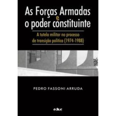 Imagem de As Forças Armadas e o poder constituinte