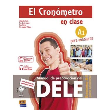 Imagem de CRONOMETRO EN CLASE A1, EL - MANUAL DE PREPARACION DEL DELE PARA ESCOL